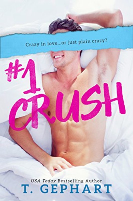 Book cover for "#1 Crush" by T Gephart