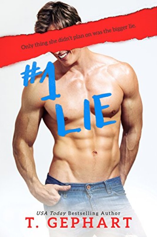 Book cover for "#1 Lie" by T Gephart
