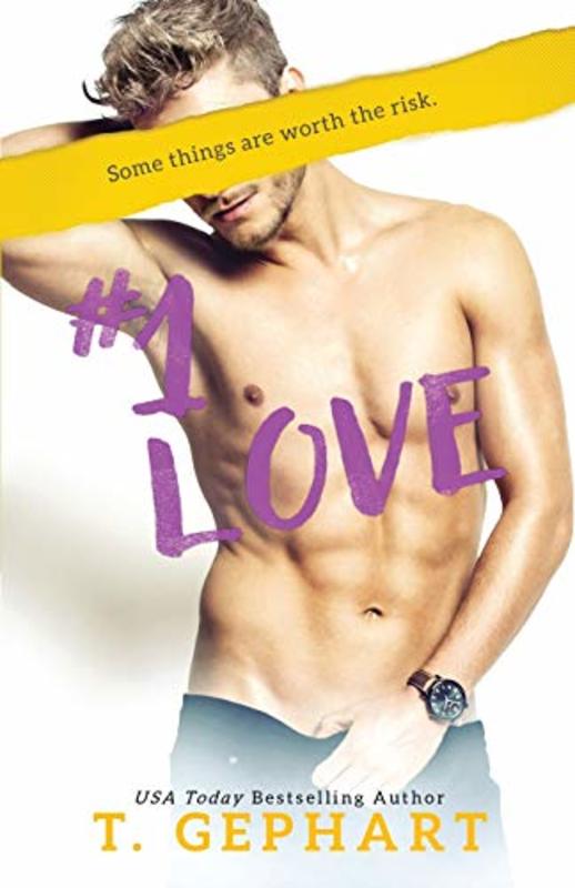Book cover for "#1 Love" by T Gephart