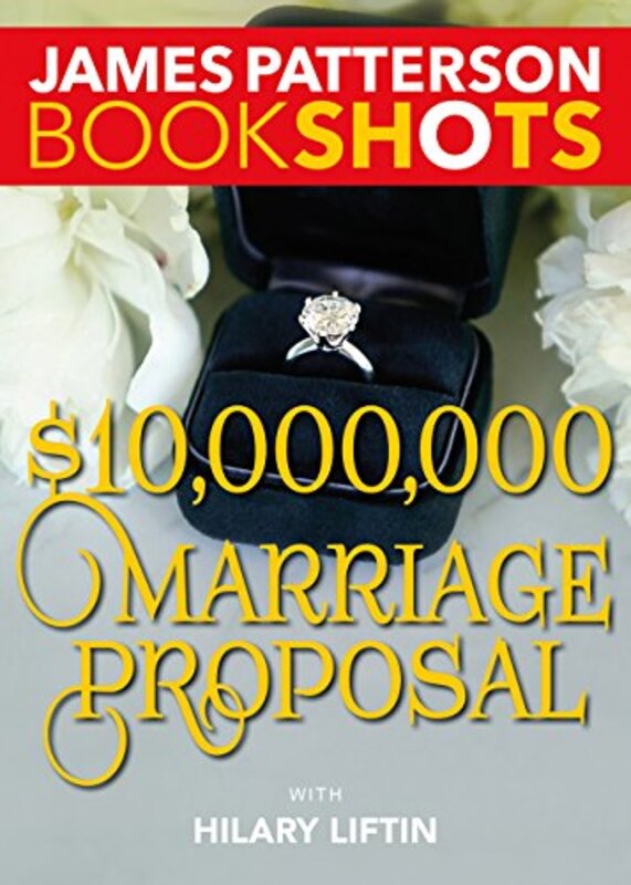 Book cover for "$10,000,000 Marriage Proposal" by James Patterson
