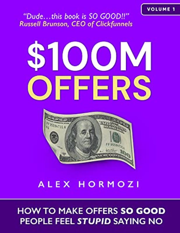 Book cover for "$100M Offers" by Alex Hormozi