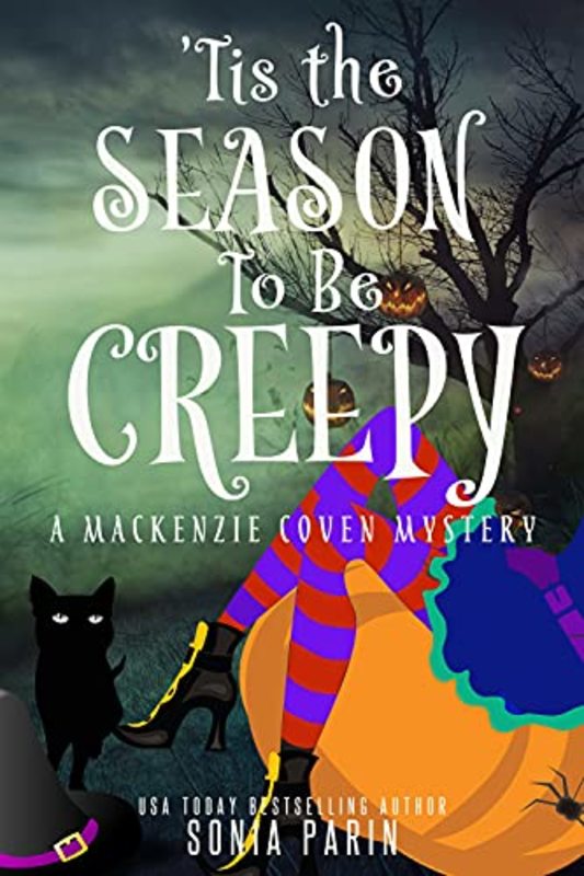 Book cover for "'Tis the Season to be Creepy" by Sonia Parin