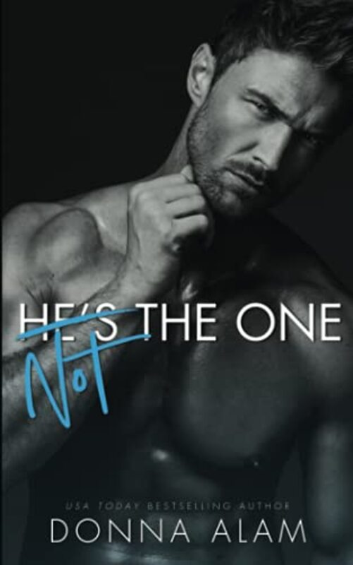 Book cover for "(Not) the One" by Donna Alam