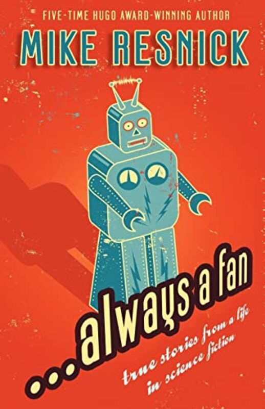Book cover for "...Always A Fan" by Mike Resnick
