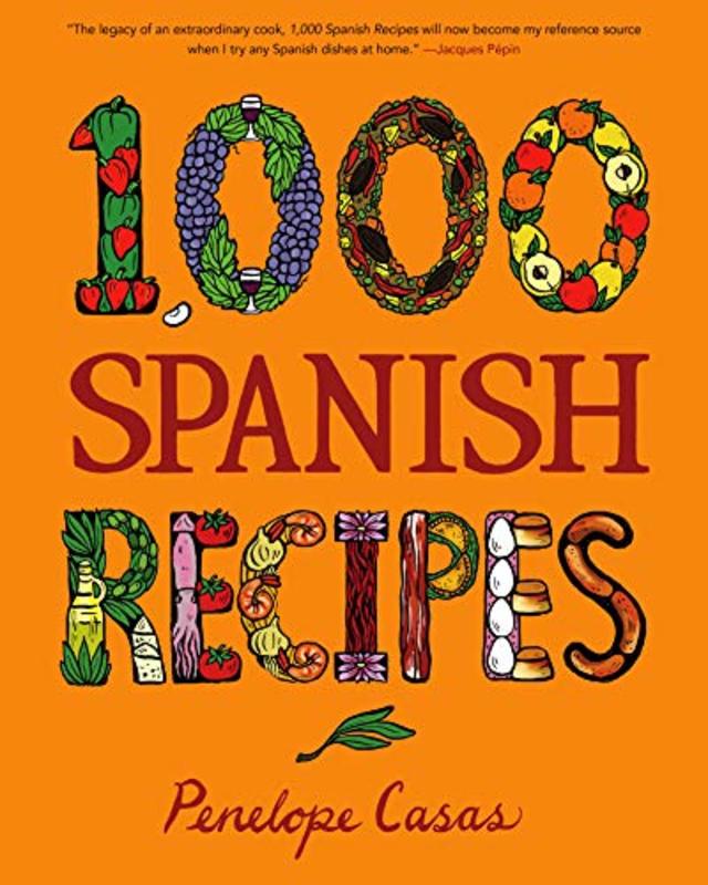 Book cover for "1,000 Spanish Recipes" by Penelope Casas