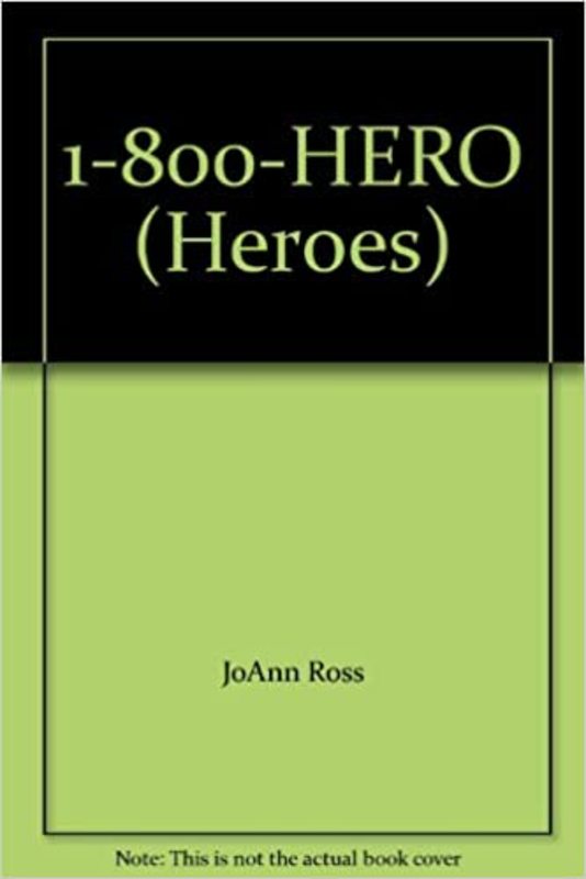 Book cover for "1-800-Hero" by JoAnn Ross