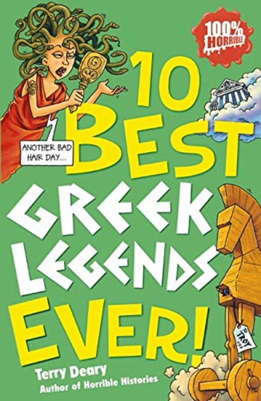 Book cover for "10 Best Greek Legends Ever!" by Terry Deary
