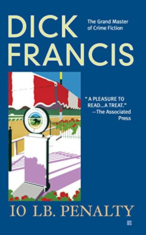 Book cover for "10 LB. Penalty" by Dick Francis