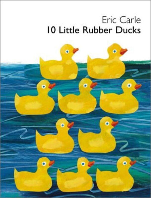 Book cover for "10 Little Rubber Ducks" by Eric Carle