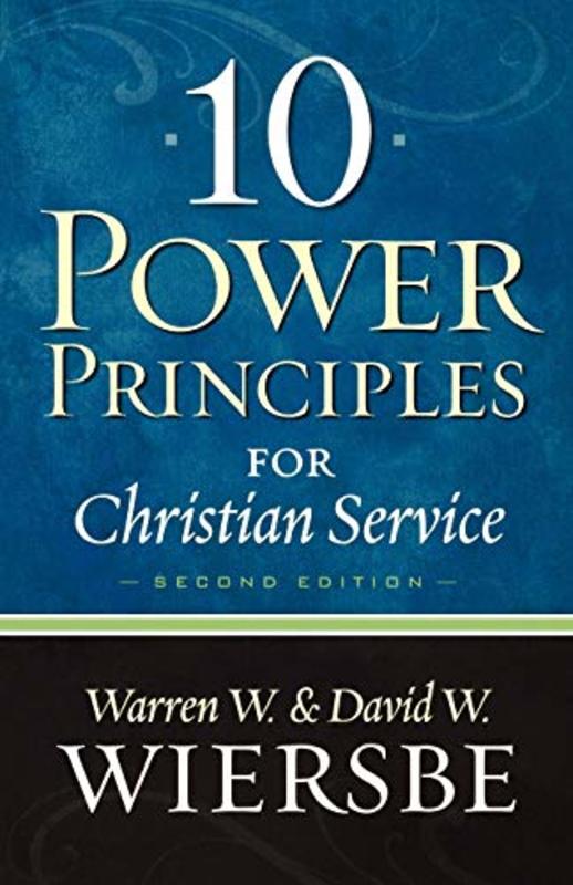 Book cover for "10 Power Principles for Christian Service" by Warren W Wiersbe