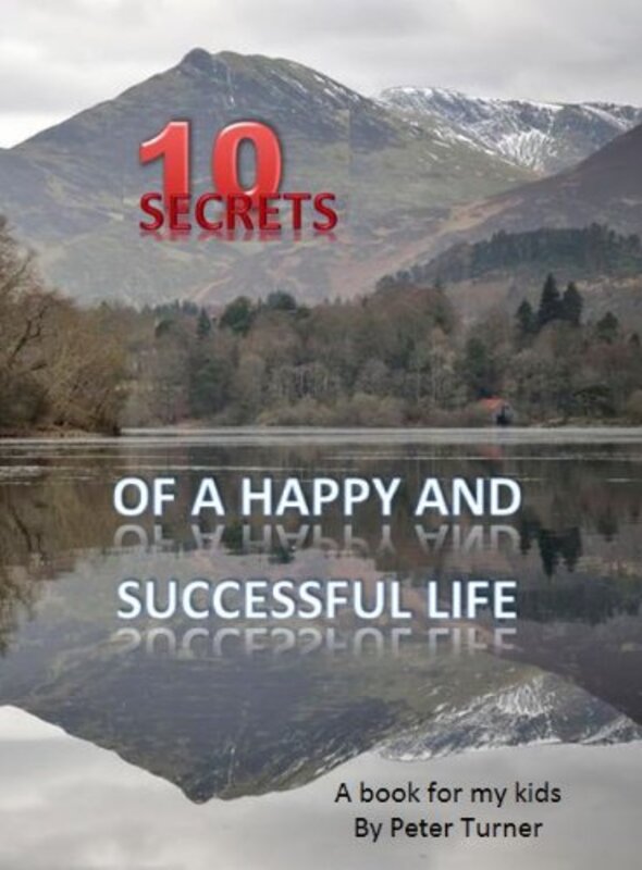Book cover for "10 Secrets of a Happy and Successful Life" by Peter Turner