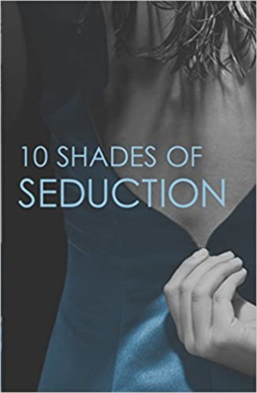 Book cover for "10 Shades of Seduction" by Tiffany Reisz