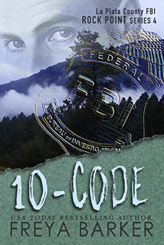 Book cover for "10-Code" by Freya Barker