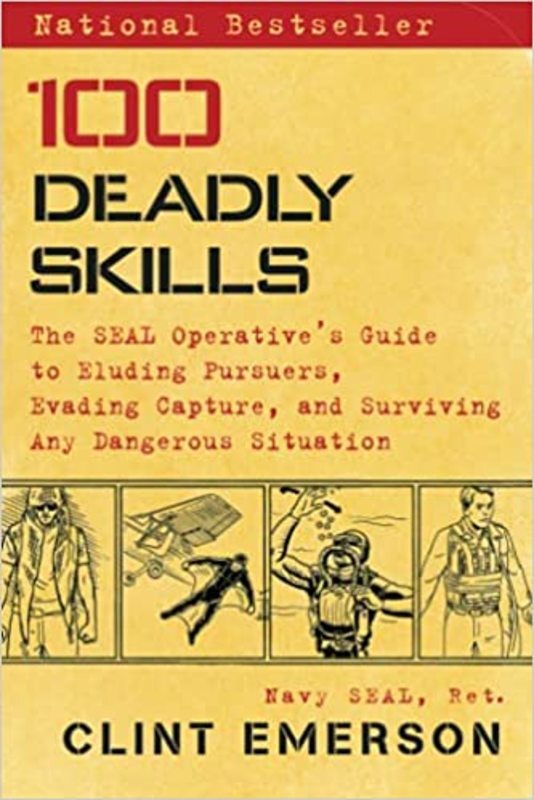 Book cover for "100 Deadly Skills" by Clint Emerson