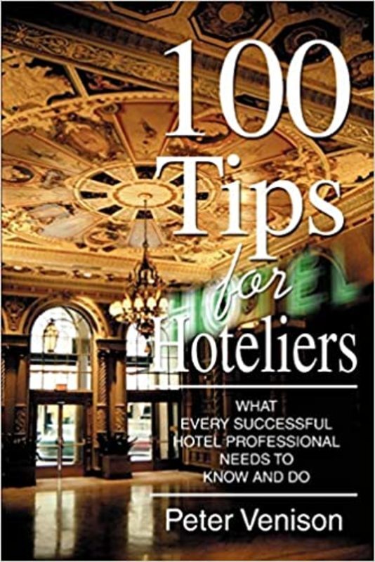 Book cover for "100 Tips for Hoteliers" by Peter Venison