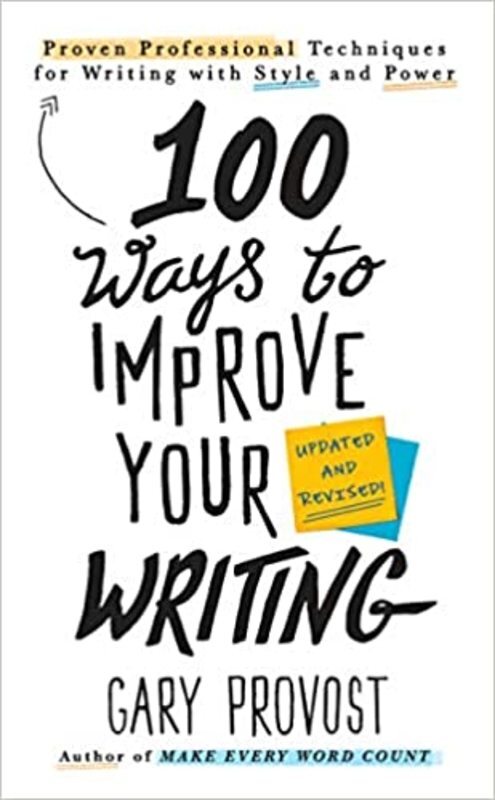 Book cover for "100 Ways to Improve Your Writing" by Gary Provost