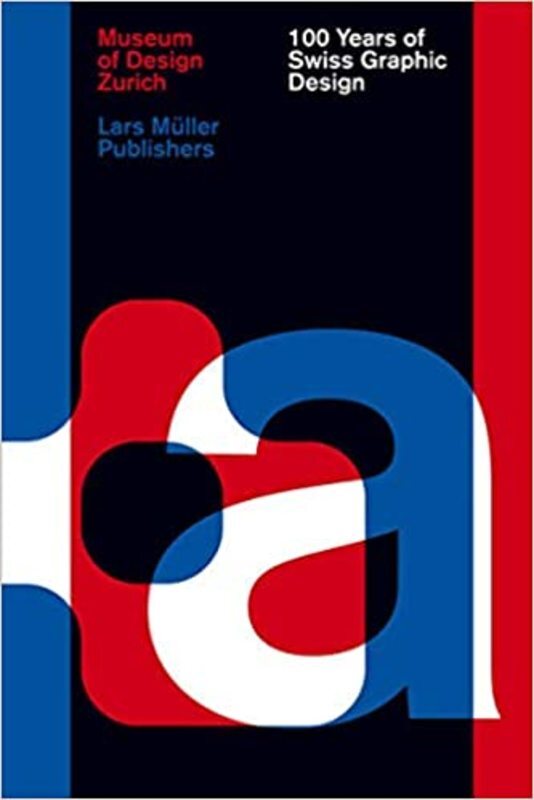 Book cover for "100 Years of Swiss Graphic Design" by Christian Brandle