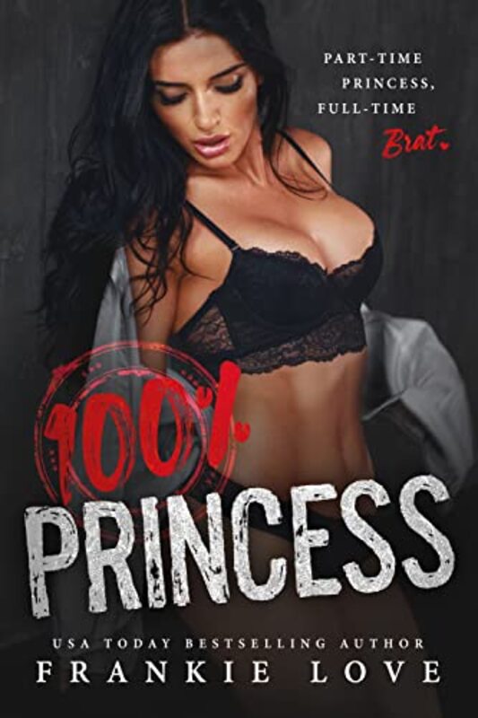 Book cover for "100% Princess" by Frankie Love