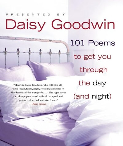 Book cover for "101 Poems to Get You Through the Day" by Daisy Goodwin