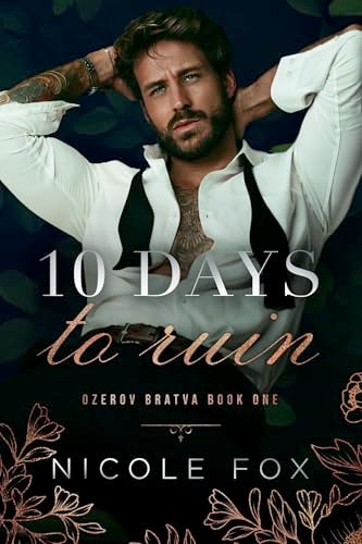 Book cover for "10 Days to Ruin" by Nicole Fox