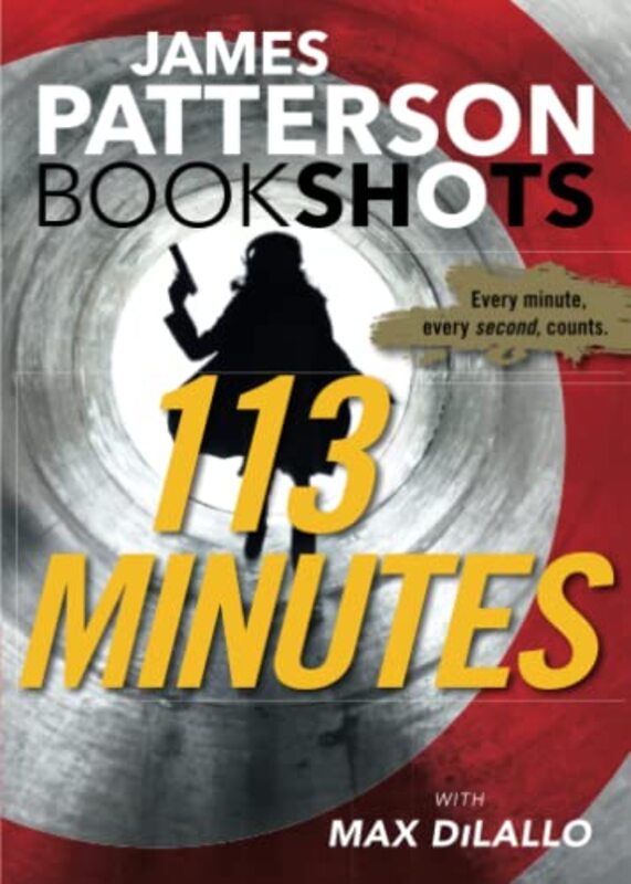 Book cover for "113 Minutes" by James Patterson