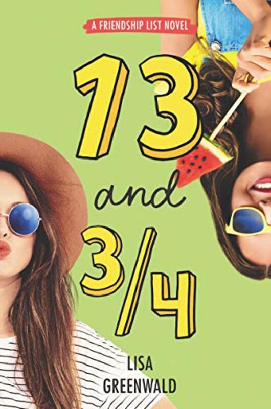Book cover for "13 and 3/4" by Lisa Greenwald