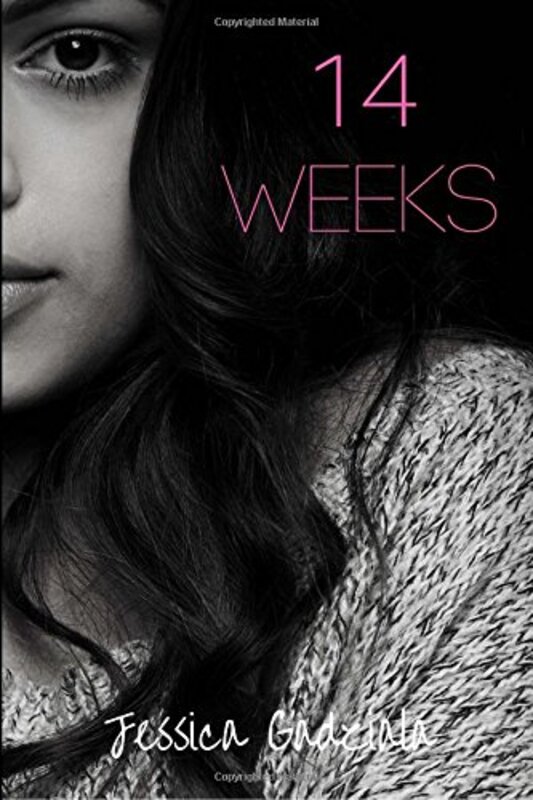 Book cover for "14 Weeks" by Jessica Gadziala