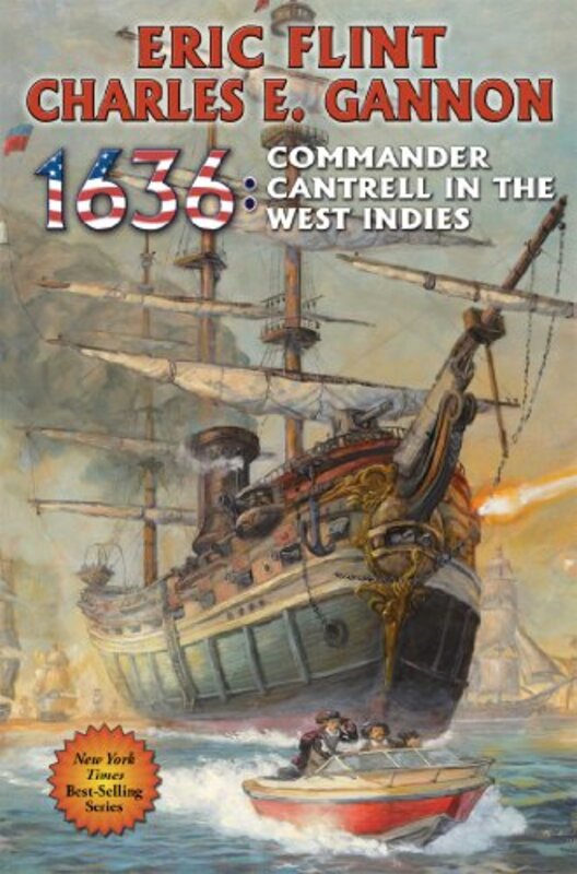 Book cover for "1636: Commander Cantrell in the West Indies" by Eric Flint