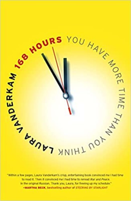 Book cover for "168 Hours" by Laura Vanderkam
