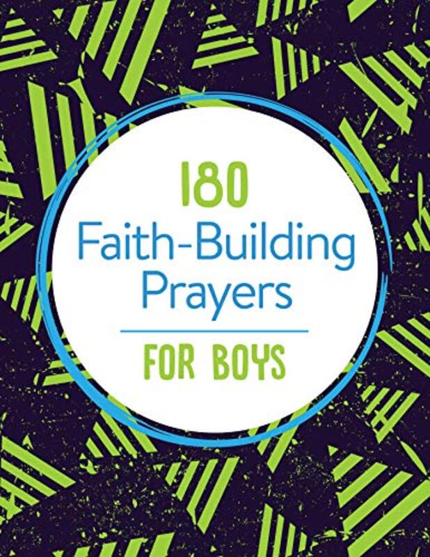 Book cover for "180 Faith-Building Prayers for Boys" by Janice Thompson