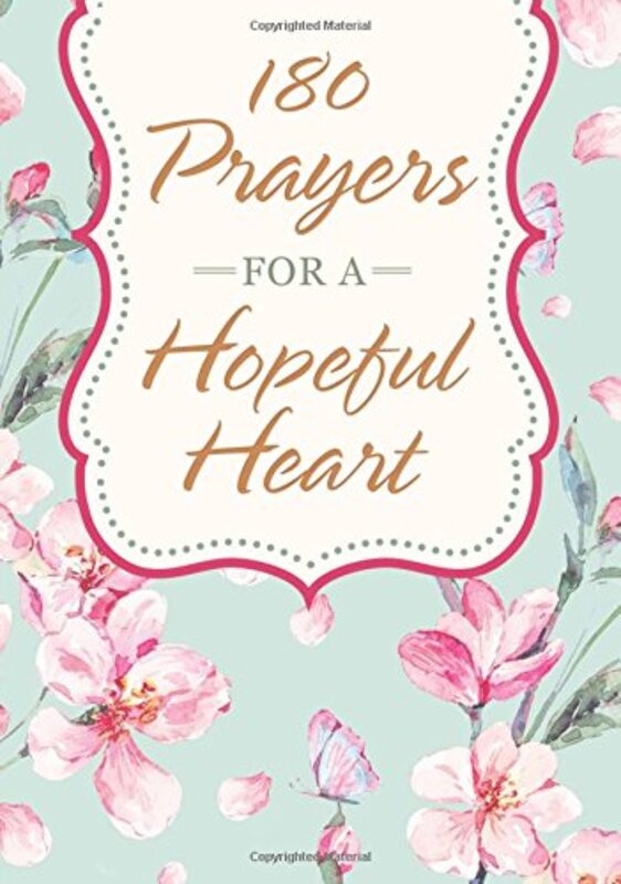 Book cover for "180 Prayers for a Hopeful Heart" by Janice Thompson