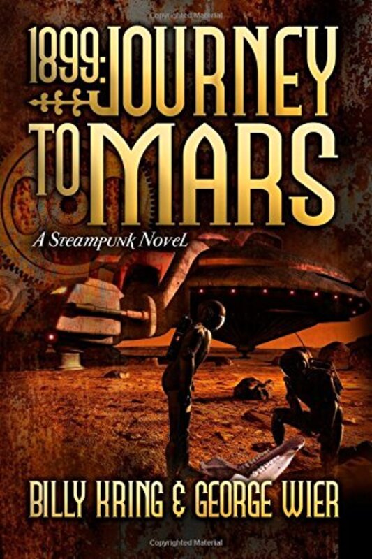 Book cover for "1899: Journey to Mars" by George Wier