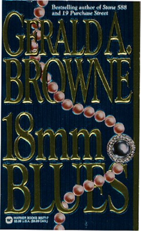 Book cover for "18mm Blues" by Gerald A Browne