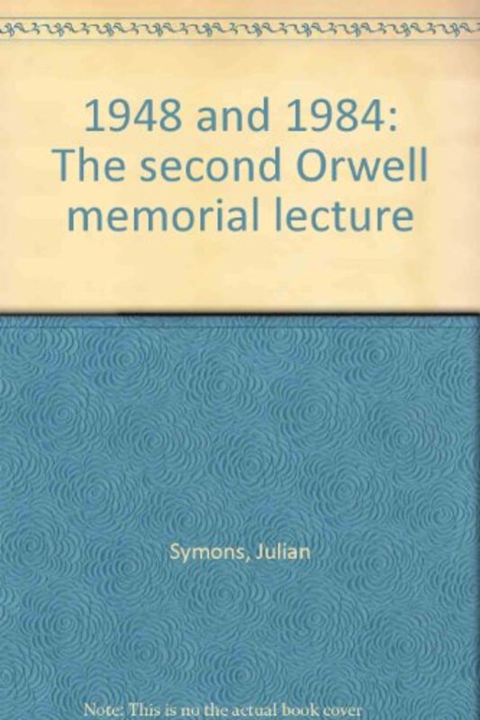Book cover for "1948 and 1984" by Julian Symons