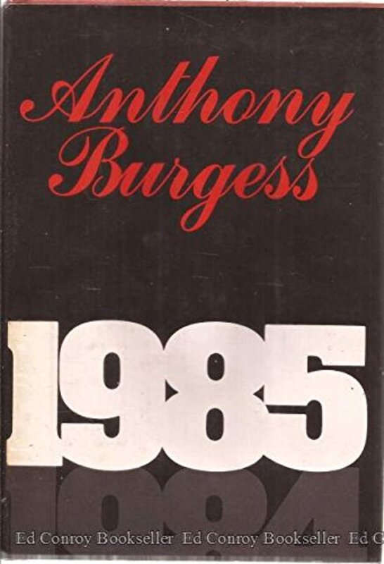 Book cover for "1985" by Anthony Burgess
