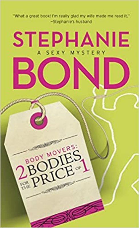 Book cover for "2 Bodies for the Price of 1" by Stephanie Bond