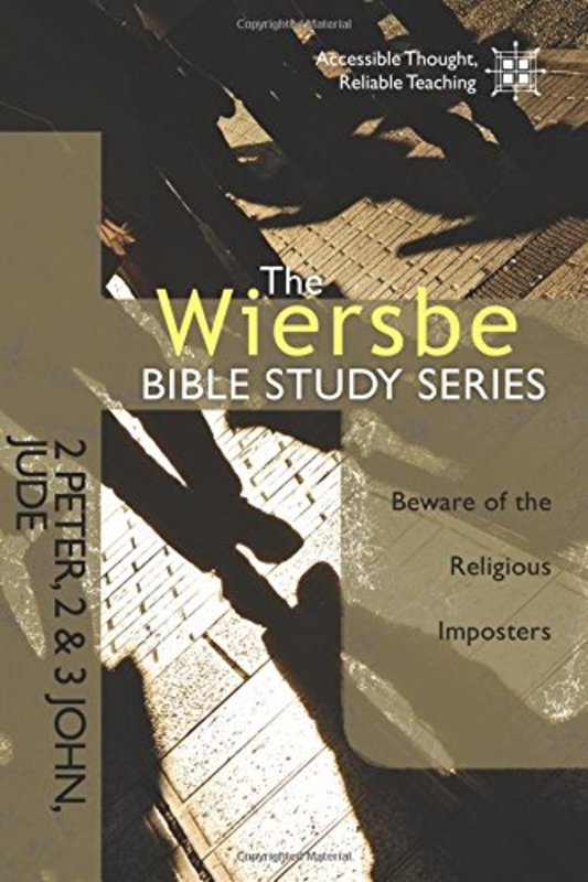 Book cover for "2 Peter, 2 John, 3 John, and Jude: Beware Of The Religious Imposters" by Warren W Wiersbe