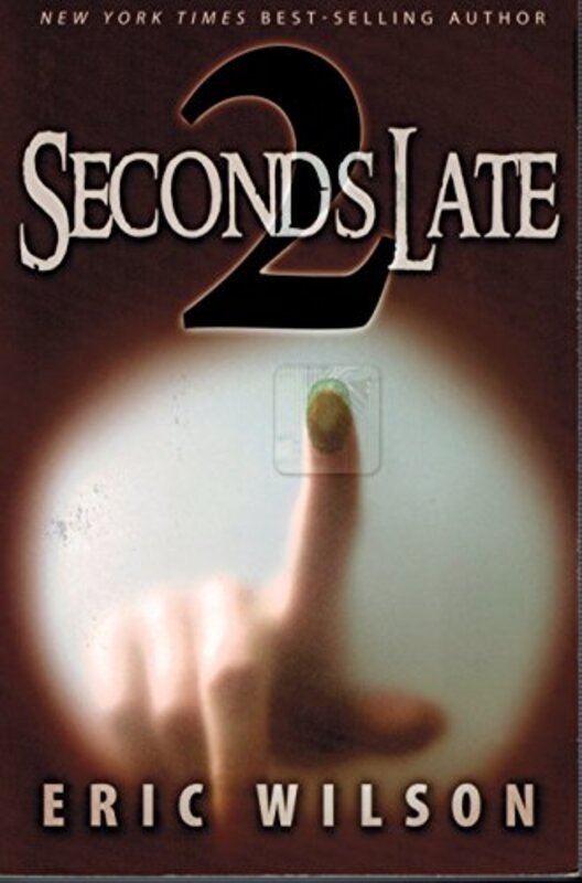 Book cover for "2 Seconds Late" by Eric Wilson