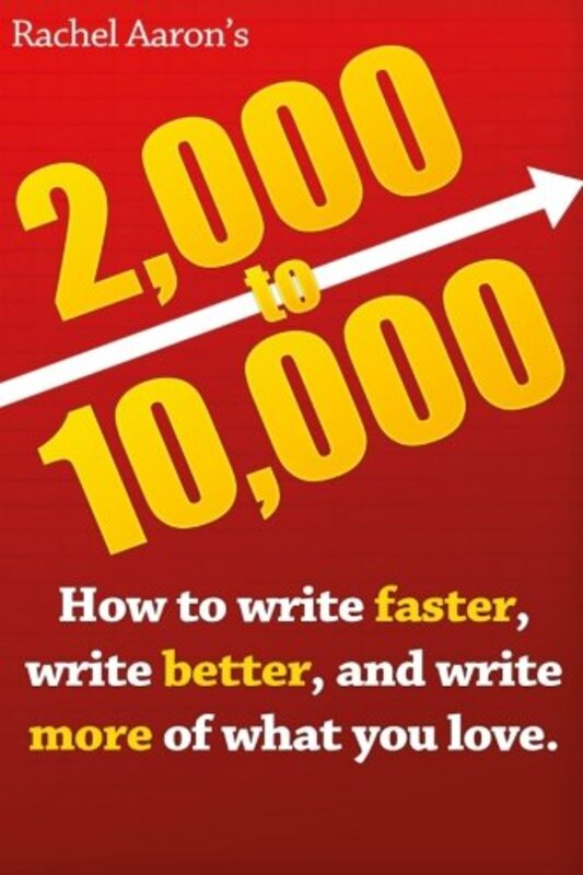 Book cover for "2,000 to 10,000" by Rachel Aaron