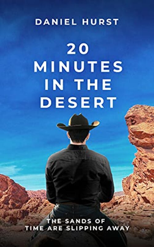 Book cover for "20 Minutes In The Desert" by Daniel Hurst