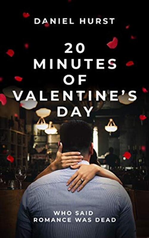 Book cover for "20 Minutes Of Valentine's Day" by Daniel Hurst