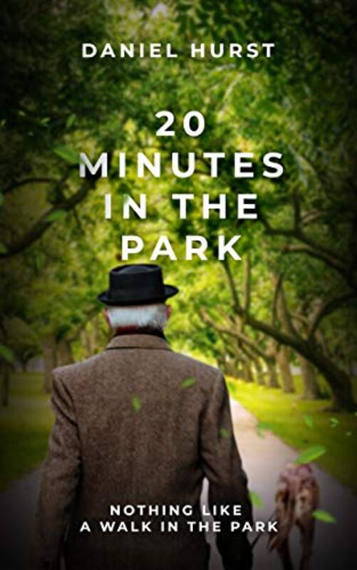 Book cover for "20 Minutes in the Park" by Daniel Hurst