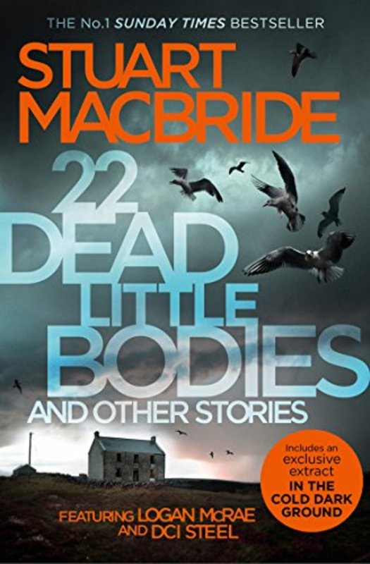Book cover for "22 Dead Little Bodies and Other Stories" by Stuart MacBride