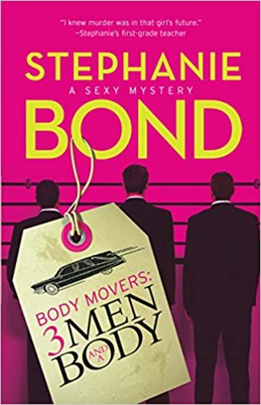 Book cover for "3 Men and a Body" by Stephanie Bond