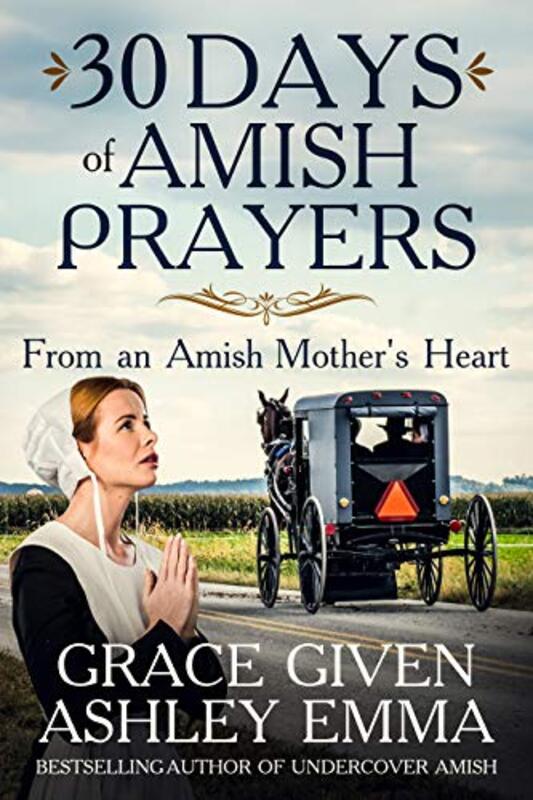 Book cover for "30 Days of Amish Prayers" by Ashley Emma