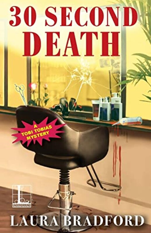 Book cover for "30 Second Death" by Laura Bradford