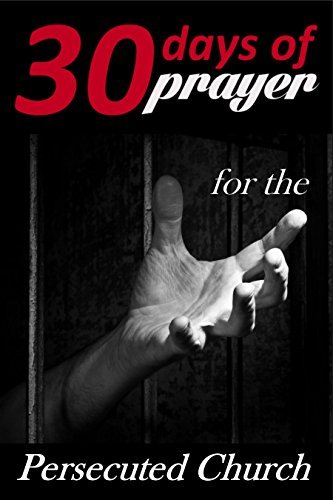 Book cover for "30 Days of Prayer for the Persecuted Church" by Alana Terry