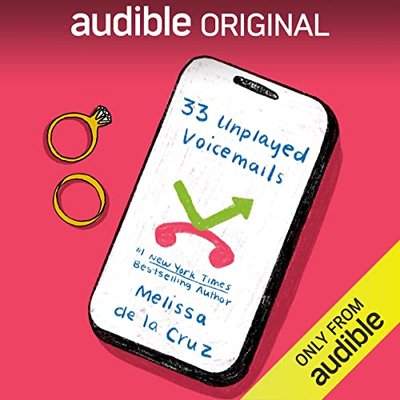 Book cover for "33 Unplayed Voicemails" by Melissa de la Cruz