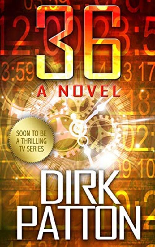 Book cover for "36" by Dirk Patton