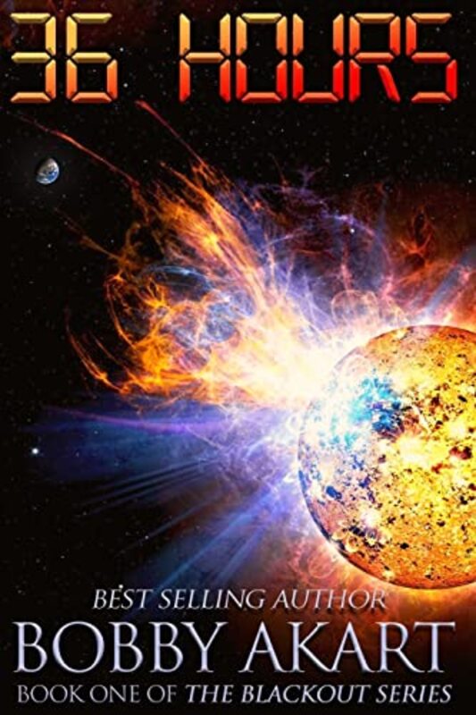 Book cover for "36 Hours" by Bobby Akart